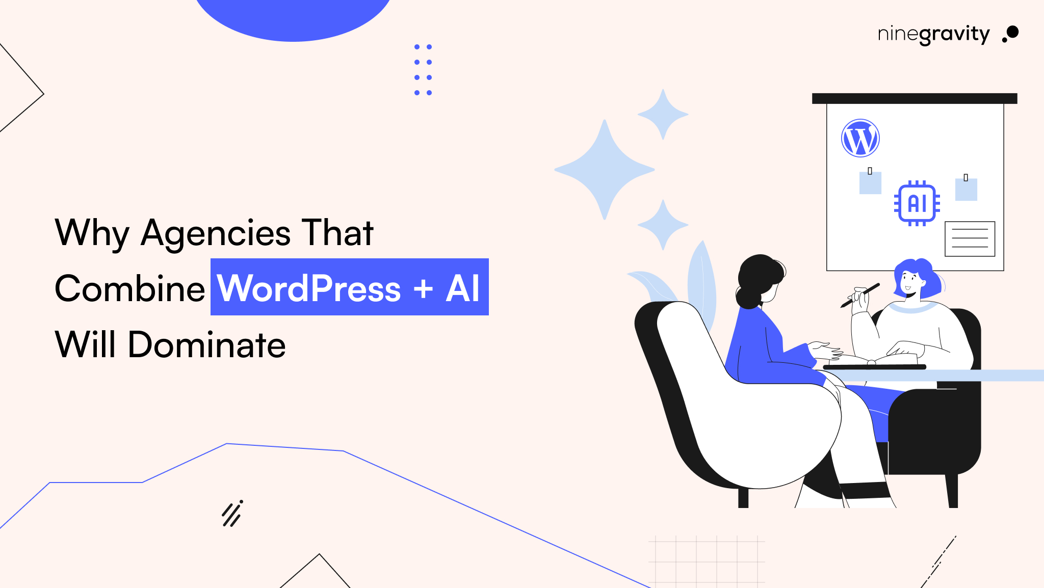 Why Agencies That Combine WordPress + AI Will Dominate 2026